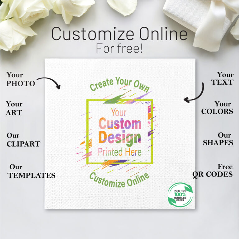 Customize your napkins and coasters online. Upload your art, logo, or photo and add free text, QR codes, and more.
